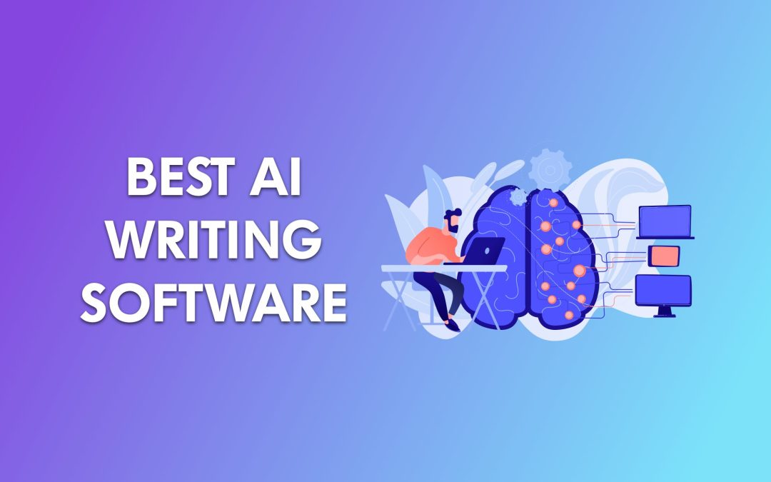 8 Best AI Writing Software of 2022 (Ultimate Buying Guide)